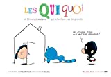 Les Quiquoi et l'étrange maison qui n'en finit pas de grandir Texte imprimé Laurent Rivelaygue, Olivier Tallec