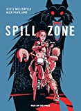 Spill zone Texte imprimé scénario, Scott Westerfeld dessin, Alex Puvilland couleurs, Hilary Sycamore