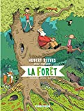 La forêt Texte imprimé scénario, Hubert Reeves, Nelly Boutinot dessin, Daniel Casanave couleurs, Claire Champion