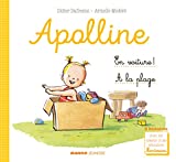 Apolline Texte imprimé Didier Dufresne illustrations Armelle Modéré avec les conseils de Laetitia Ganglion Bigorda