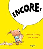 Encore ! Texte imprimé Tracey Corderoy illustrations Tim Warnes traduction française d'Agnès De Ryckel