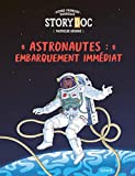 Astronautes, embarquement immédiat Texte imprimé [textes] Pierre-François Mouriaux [illustrations] Mathilde George