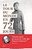 Le tour du monde en 72 jours Texte imprimé Nellie Bly traduit de l'anglais (États-Unis) par Hélène Cohen