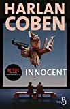 Innocent Texte imprimé Harlan Coben traduit de l'anglais (Etats-Unis) par Roxane Azimi