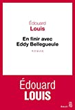 En finir avec Eddy Bellegueule Texte imprimé roman Édouard Louis