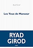 Les yeux de Mansour Texte imprimé roman Ryad Girod