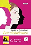 Les victorieuses Texte imprimé roman Laetitia Colombani