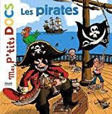 Les pirates Texte imprimé texte de Stéphanie Ledu illustrations de Roland Garrigue