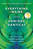 Everything Inside [Texte imprimé] Story Edwidge Danticat