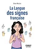 La langue des signes française Texte imprimé Olivier Marchal