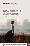Rosa Bonheur, l'audacieuse Texte imprimé roman Natacha Henry