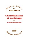 Christianisme et esclavage Texte imprimé Olivier Grenouilleau