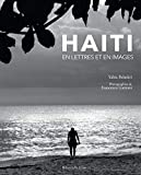 Haïti Texte imprimé en lettres et en images Yahia Belaskri photographies Francesco Gattoni
