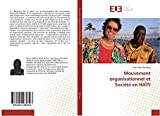 Mouvement organisationnel et société en Haïti Texte imprimé Jean Mary Michaud