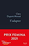 S'adapter Texte imprimé roman Clara Dupont-Monod