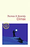 Climax Texte imprimé roman Thomas B. Reverdy