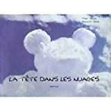 La tête dans les nuages Texte imprimé François David [ill. par] Marc Solal