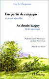 An dousin kanpay Texte imprimé èk dot istwèkout Guy de Maupassant trad. créole, Martinique, par Jean-Pierre Arsaye