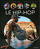 Le hip-hop Texte imprimé textes, Thomas Blondeau