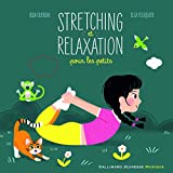 Stretching et relaxation pour les petits Multimédia multisupport Rita Ouerghi illustré par Elsa Fouquier