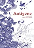 Antigone Texte imprimé Yann Liotard [illustrations de] Marie-Claire Redon