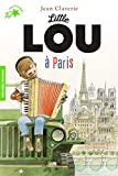 Little Lou à Paris Texte imprimé Jean Claverie