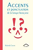 Accents et ponctuation de la langue française Texte imprimé Rolande Causse