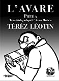 L'avare Texte imprimé Piété a comédie de Molière adaptée en créole par Térèz Léoten préface Roger Ebion