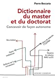 Dictionnaire du master et du doctorat Texte imprimé concevoir de façon autonome Pierre Beccaria