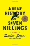A brief history of seven killings Marlon James